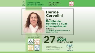 Heride Cervelini  Batalhas de Opiniões e suas Consequências [upl. by Kline]