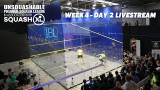 Week 4  Day 2 Livestream  UNSQUASHABLE Premier Squash League  SQUASHXL [upl. by Neruat]