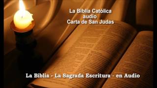 La Biblia Católica en audio Carta de San Judas [upl. by Corabelle]