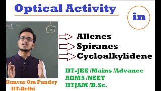 Stereochemistry17  Optical Isomerism13 Optical Activity In Allenes Spiranes By OM Sir  IITD [upl. by Ada]