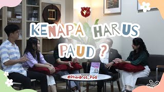 Kenapa Harus PAUD  PKAUD Pod [upl. by Woo]