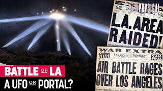 Battle of LA UFO Firefight or Portal [upl. by Henigman]