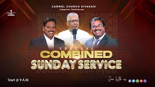 🔴Combined Sunday Service  21  Jul  24  Pas Jaspher Earnest  Carmel Church Sivakasi [upl. by Ettebab]