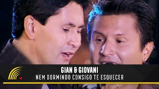 Gian amp Giovani  Nem Dormindo Consigo Te Esquecer  Uma História De Sucesso Oficial [upl. by Alvan]