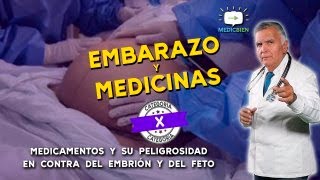 INTERACCIÓN MEDICAMENTOS  EMBARAZO Categoría X MEDICBIEN programa 27 [upl. by Fast]