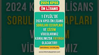 1 Eylülde 2024 KPSS ÖN LİSANS Soruları Cevapları ve Çözüm videolarımız yayında olacaktır [upl. by Nnewg682]