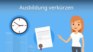 Ausbildung verkürzen  Das musst du wissen [upl. by Ayra940]