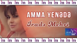 Irade Mehri amp DJ Roshka  Amma  Azeri Music OFFICIAL [upl. by Bernarr]