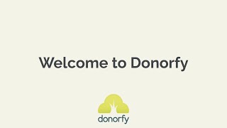 Welcome To Donorfy [upl. by Bell]