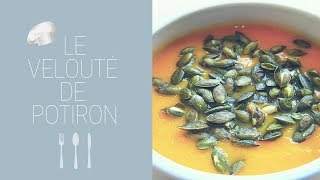 Recette n°2  Velouté au Potiron  Les Thermes [upl. by Joly]