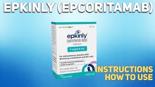 Epkinly Epcoritamab how to use Uses Dosage Side Effects Contraindications [upl. by Yendahc211]