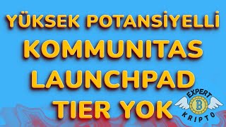 Kommunitas Launchpad  Tier Olmayan Her Bütçeye Uygun IDO Platformu Adım Adım Ön Satış Katılımı [upl. by Annoyed]