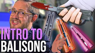 Butterfly Knife 101  How to Get Into BALISONG Flipping [upl. by Borroff417]