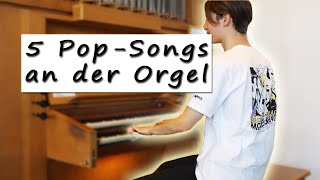 5 Moderne PopSongs an der Orgel [upl. by Drawdesemaj]