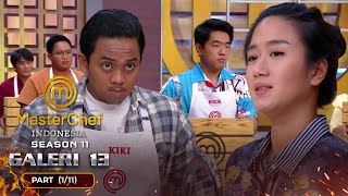 MAKIN SENGIT Semua Peserta Harus Lebih Maksimal Lagi  Galeri 13 111  MASTERCHEF INDONESIA [upl. by Yhtrod137]