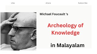 The Archeology of Knowledge by Foucault Summary in Malayalam Critical Studies  Discourse [upl. by Marybelle661]