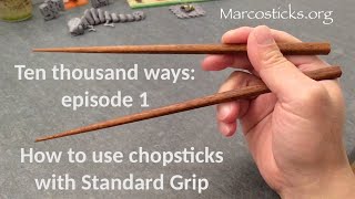 How to use chopsticks with the Standard Grip [upl. by Ensoll]