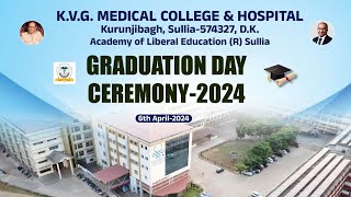 LIVE KVG MEDICAL COLLEGE amp HOSPITAL GRADUATION DAY CEREMONY2024 [upl. by Jinny322]