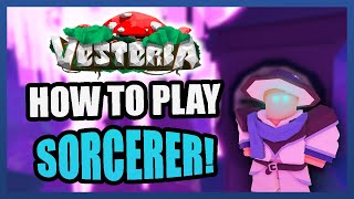 Vesteria  How to play SORCERER Guide StatSkill Build amp Tips [upl. by Nilac635]