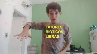 Sinal de FATORES BIÓTICOS em LIBRAS [upl. by Illehs]