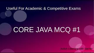 Core Java MCQ 1 [upl. by Nehemiah]