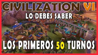 🔥 Dominando Los PRIMEROS 50 TURNOS en CIVILIZATION 6🔥 Civ 6 Guía  Español [upl. by Peednus857]