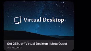 How to Get 25 Off Virtual Desktop on Meta Quest 2 [upl. by Akeimat]