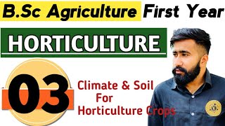 BSc Agriculture First Semester Horticulture Class 3  bsc agri 1st year horticulture class notes [upl. by Uird634]