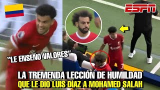 LA TREMENDA LECCIÓN DE HUMILDAD QUE LE DIO LUIS DÍAZ A MOHAMED SALAH EN LIVERPOOL [upl. by Auqeenwahs]