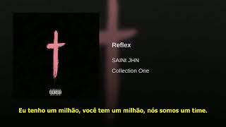 SAINt JHN  Reflex Legendado [upl. by Ardnalak]