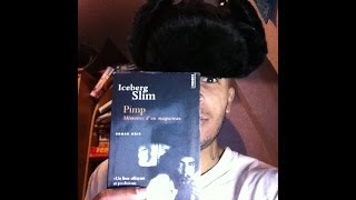 Vantard a lu le livre d ICEBERG SLIM  PIMP RIP ROBERT BECK [upl. by Riccardo]