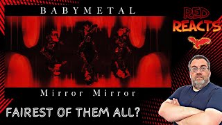 Red Reacts To BABYMETAL  Mirror Mirror [upl. by Annaehs]