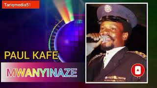 MWANYINAZE BY PAUL KAFEERO official audio [upl. by Maighdiln]