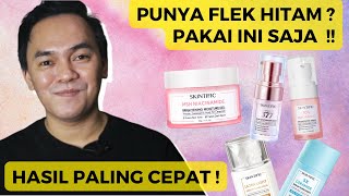 SKINTIFIC UNTUK FLEK HITAM INI CARA GAMPANG SKINCARE PAGI MALAM UNTUK NGATASIN FLEK HITAM MEMBANDEL [upl. by Ididn994]