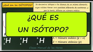 ¿Qué son los ISÓTOPOS  Tipos de Isótopos y Aplicaciones Química Básica [upl. by Chatterjee]