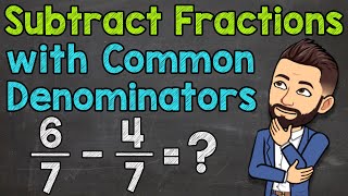 Subtracting Fractions with Common Denominators Step by Step  Math with Mr J [upl. by Aicire]