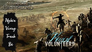 🔴 Mount amp Blade II 【MOD】P8  NGHĨA VƯƠNG TRANH BÁ [upl. by Legnaros]