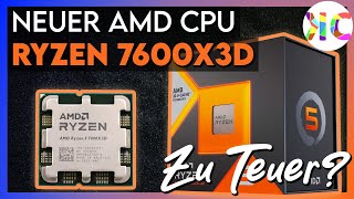 Lohnt sich der neue AMD Ryzen 5 7600X3D Prozessor [upl. by Howlend]