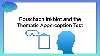 Rorschach Inkblot and the Thematic Apperception Test [upl. by Ahsat]