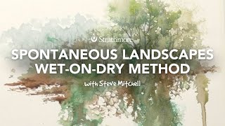 Spontaneous Watercolor Landscape Painting  WetonDry Method with Steve Mitchell  Lesson 3 of 4 [upl. by Ashien]