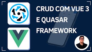 05  🌌 CRUD COM VUE 3 E QUASAR FRAMEWORK  SALVANDO E EDITANDO FORMULÁRIOS parte 2 [upl. by Elmer]