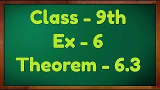 Class  9th Ex  6 Theorem 63 Lines and Angles Maths NCERT CBSE [upl. by Ylera]