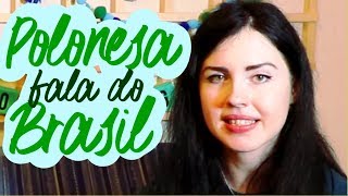 O que os poloneses pensam do Brasil Milena responde [upl. by Dianne766]