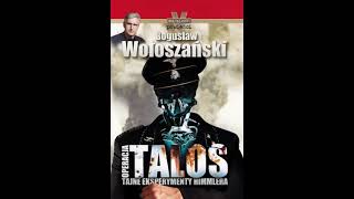 AUDIOBOOK Bogusław Wołoszański  Operacja Talos AUDIOBOOK PO POLSKU [upl. by Roye262]