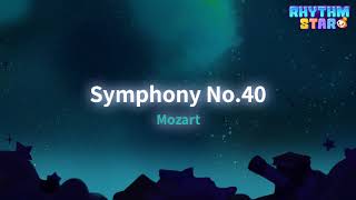 RhythmStar Mozart quotSymphony No40quot [upl. by Zolner]