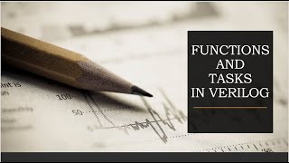 FUNCTIONS AND TASKS IN VERILOGCan we call a task from function [upl. by Accber347]