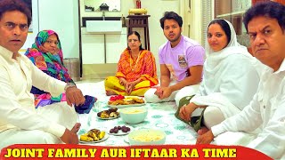 Joint family aur Iftaar Ka Time [upl. by Lupe267]