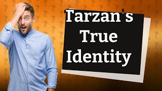 Is Tarzans real name [upl. by Eelatan221]