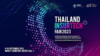 Join us for the quotThailand InsurTech Fair 2023quot seminar on September 10th 2023 [upl. by Jankey]