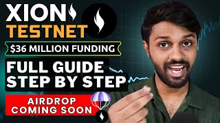 XION Testnet Guide  Confirmed Airdrop  36 Million Funding  Full Guide In Hindi [upl. by Summer]